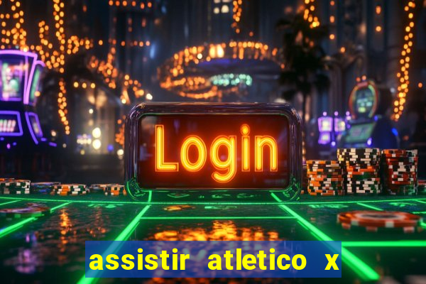 assistir atletico x botafogo futemax